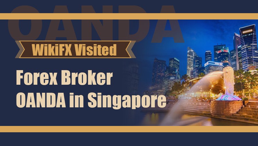 ThWikifx's tweet photo. WikiFX Visited Forex Broker OANDA in Singapore
Link：https://t.co/C20Bzbk5HO https://t.co/8hpckweusT
