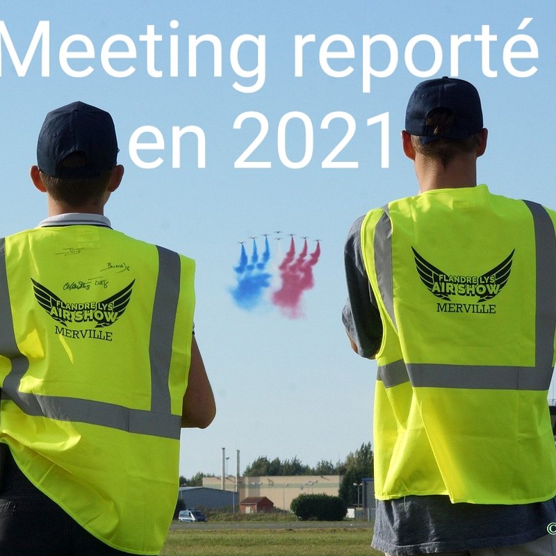 LysAirShow's tweet photo. [MEETING REPORTÉ EN 2021] https://t.co/OgNgCDUro4