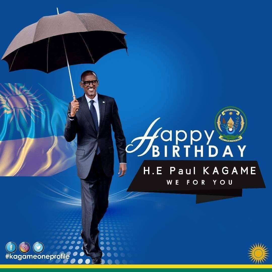   Happy birthday to H.E Paul Kagame the president of Rwanda. We wish u all the best 