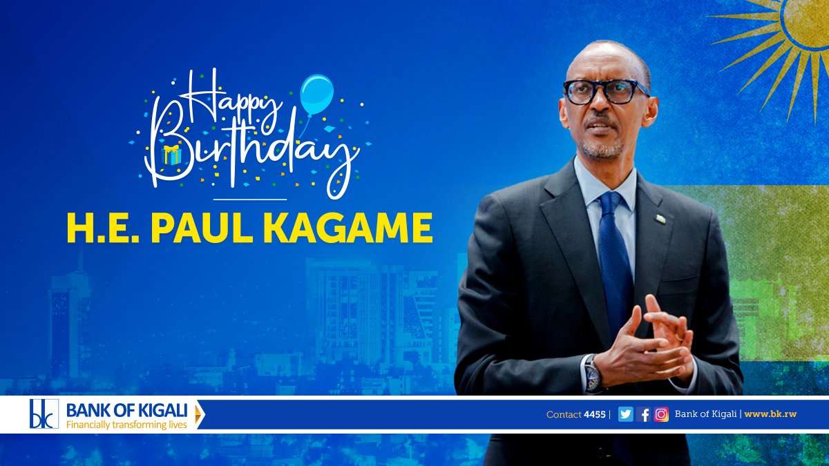 You are a great role model and example for this generation. Happy birthday H.E Paul Kagame 