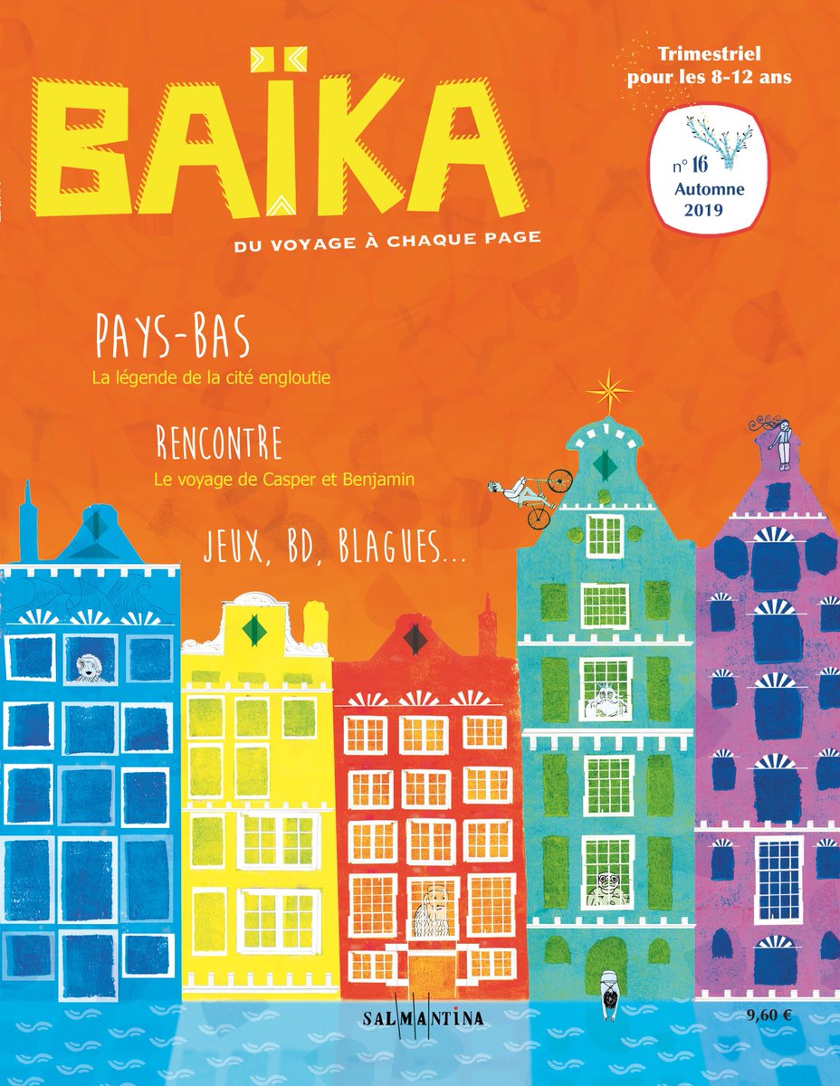 BaikaMagazine's tweet photo. Hallo ! Dans Baïka 16, les Pays-Bas sont à l'honneur. Découvrez la légende de la cité engloutie, rencontrez Casper et Benjamin et apprenez à faire la plouf en néerlandais. #baikamagazine #magazine #amsterdam  #kids #culture #illustration #duvoyageachaquepage #légende #néerlandais https://t.co/jEWZgPEWNC