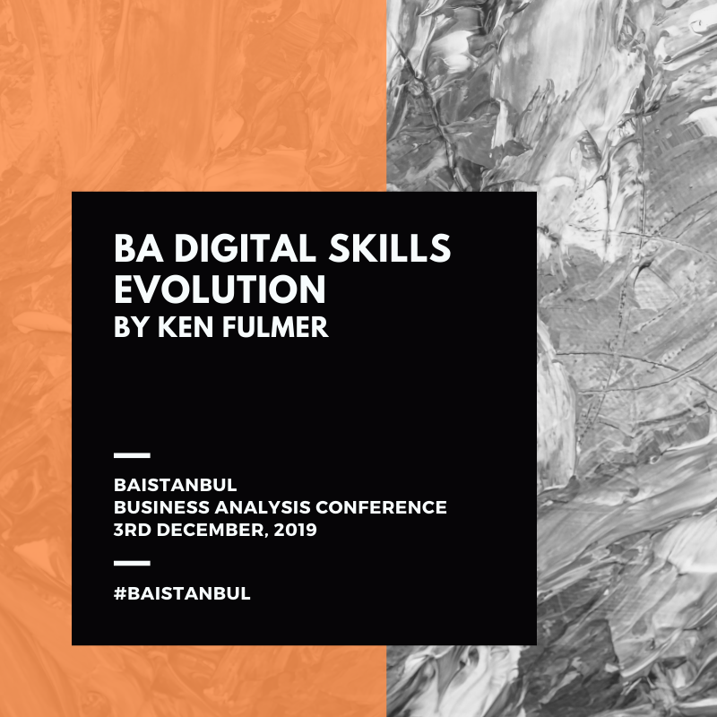 baistconf's tweet photo. President and CEO of IIBA, Ken Fulmer, will be at #BAistanbul with his speech "BA Digital Skills Evolution".
Register now:
https://t.co/9aEF6yakVv
#BAistanbul #BAWorks #IIBA https://t.co/zGoPPBWSCg