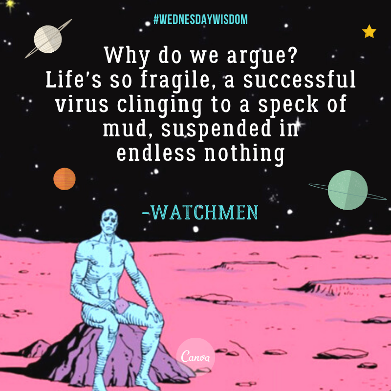 MidtownComics's tweet photo. It's time for some mid-week #WednesdayWisdom pulled from the pages of #Watchmen !
#HBOWatchmen #ComicWisdom #ComicQuotes #inspirationalquotes https://t.co/OMXIHH3GPN