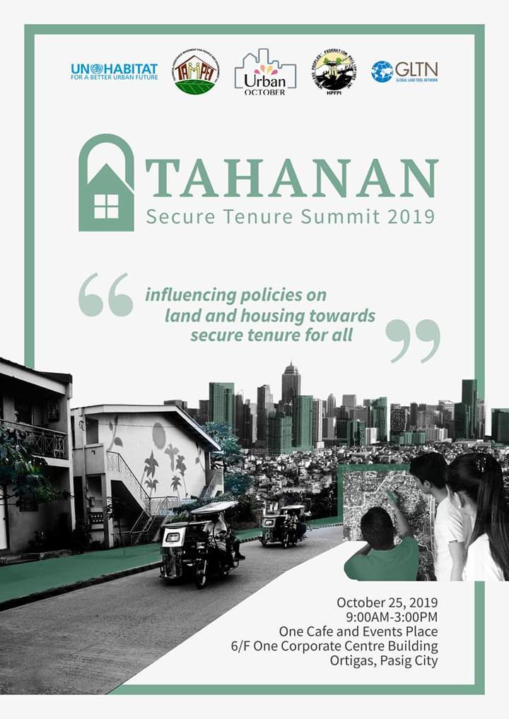 In celebration of #UrbanOctoberPh, TAMPEI & @UNHabitatPh @GLTNnews bring you:

TAHANAN: Secure Tenure Summit w/ the theme 'influencing policies on land & housing towards secure tenure for all' 

Oct 25: Catch our livestream! #CitiesForAll #NoOneLeftBehind