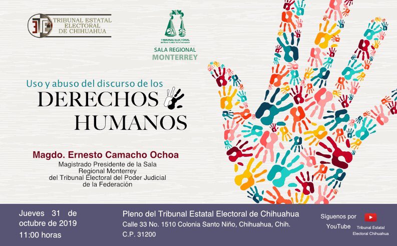 El <a href="/TEE_Chihuahua/">TEEChihuahua</a> hace la más cordial invitación a la conferencia titulada “Uso y abuso del discurso de los Derechos Humanos”, teniendo como ponente al Magistrado <a href="/ernestocamachoo/">Ernesto Camacho Ochoa</a>, Presidente de <a href="/TEPJF_MTY/">Sala Monterrey</a> 

📅 31 de octubre.
 📌 Salón de Pleno de este Tribunal.
⏰ 11:00 horas.
