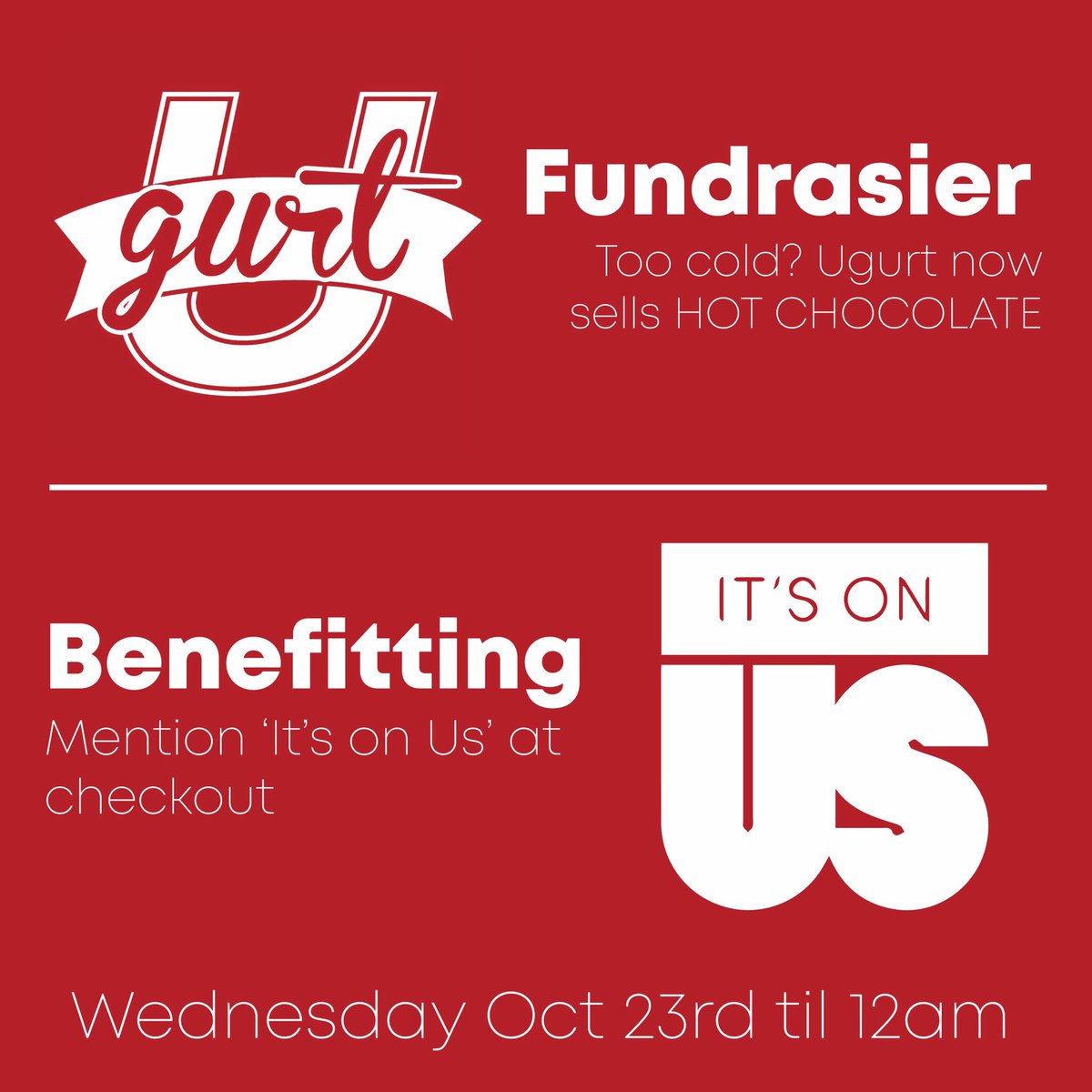 itsonusutah's tweet photo. Come to Ugurt anytime today and mention It’s on Us at checkout and we’ll get a portion of the proceeds! Take a moment to warm up with some hot chocolate if it’s too cold for frozen yogurt. https://t.co/ytmxqcORWa