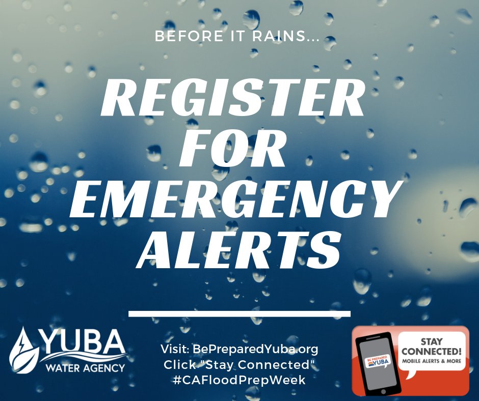 Don’t wait for rain! Register for emergency alerts today! It’s #CaFloodPrepWeek and this is a simple thing you can do to be prepared. Visit BePreparedYuba.org and sign up for CodeRed to get evacuation and crisis notifications! #floodready #CAWater #preparedness