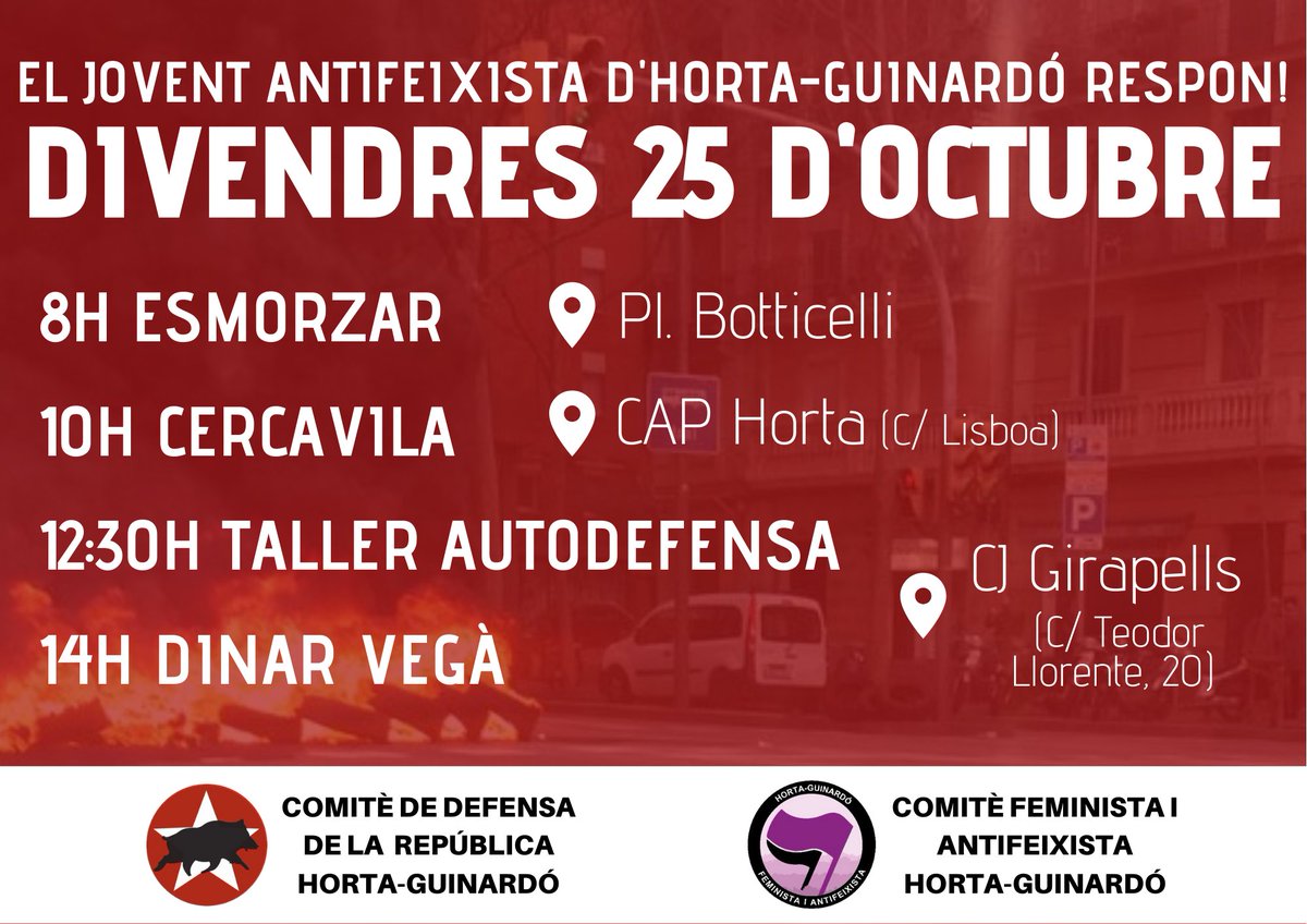 🔴 EL JOVENT RESPON! 🔴

📆 Divendres, les joves antifeixistes d'#HortaGuinardó organitzem una jornada combativa 👇🏾

☕️ Esmorzar
👣 Cercavila pel barri
👊🏽 Taller d'autodefensa
 🥙 Dinar vegà

📍 Pl. Botticelli, CAP Horta i <a href="/CJGirapells/">Assemblea de Joves Girapells</a> 

Jovent organitzat, barri respectat! ✊🏽