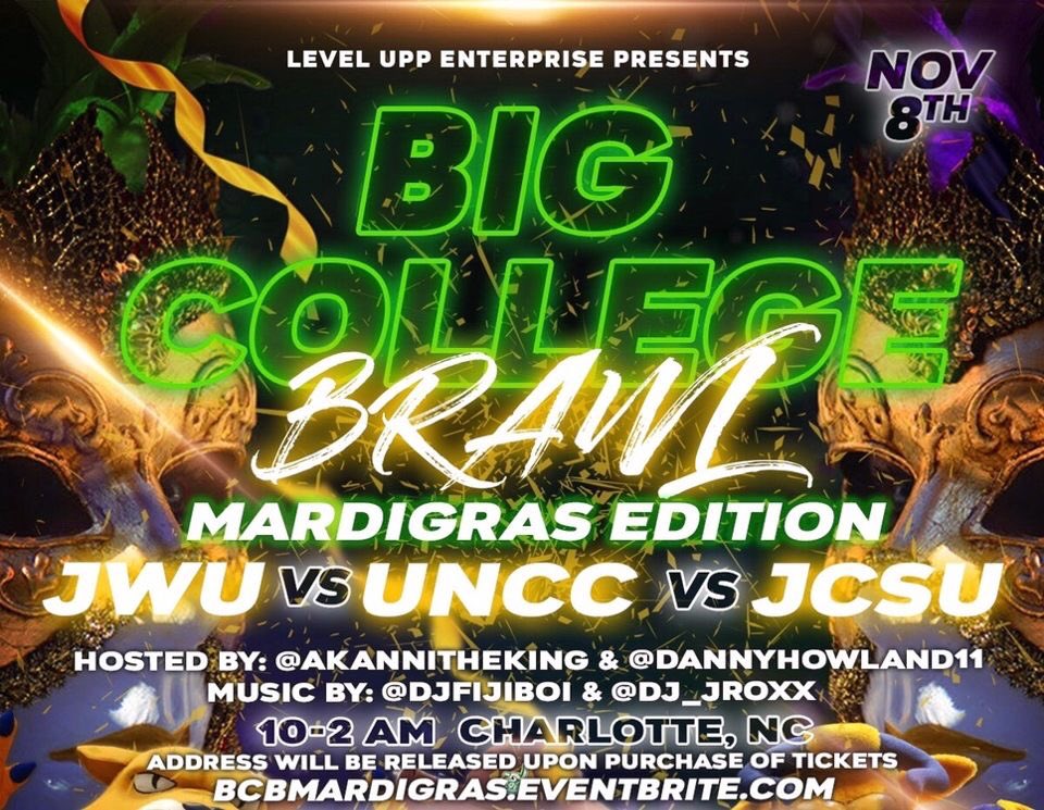 robinson_ce's tweet image. #LevelUppEnt Presents 

BIG COLLEGE BRAWL #BCBMardigras
#JWU vs #UNCC vs #JCSU 

BIGGEST COLLEGE EXPERIENCE OF THE YEAR ‼️🔮

Music By: @FijiBoiDlo &amp;amp; @dj_jroxx 

Hosted By: @AkanniTheKing &amp;amp; @dannyhowland11 

BCBMardigras.Eventbrite.Com
