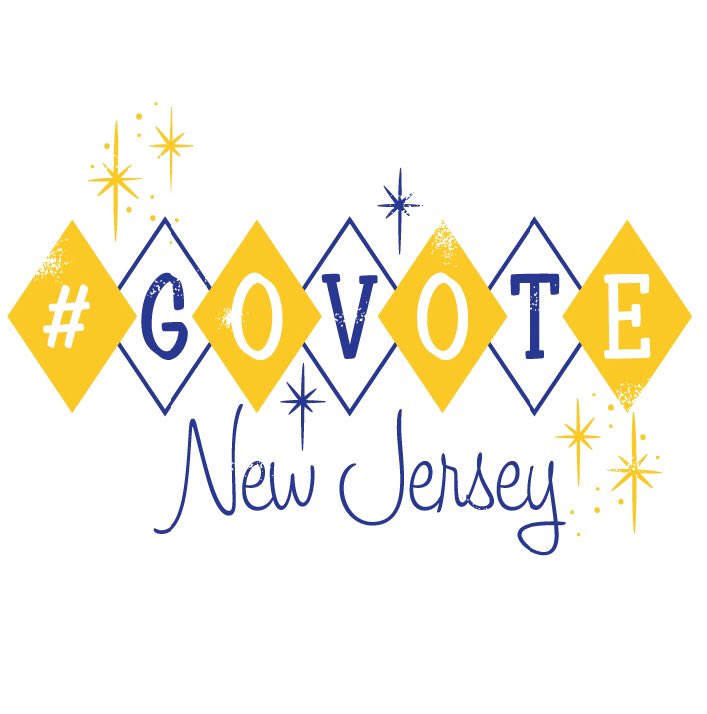 Text reads “Go Vote New Jersey” with Kinda Atlantic City 50’s style blue and yellow writing and little stars.