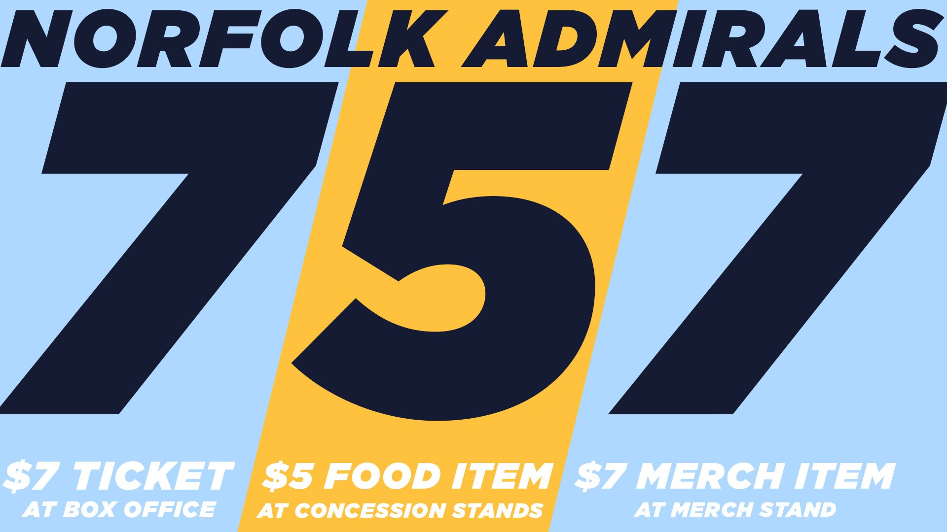 Norfolk Admirals Fans Check Out Our New 757 Wednesday Night Promotion Tickets Are Only Available Day Of At The Scope Box Office Day Of Click Here To Look At Our