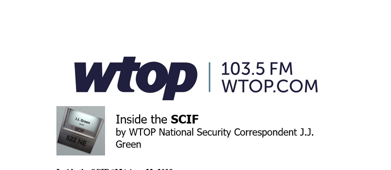 JJGreenWTOP's tweet photo. Heads up: Here's exclusive stuff coming up #InsideThe SCIF tomorrow. **A story about Jamal Kashoggi that few people have ever heard, from a woman who says she's his legit wife. **Frustration at Foggy Bottom **A spy says bon voyage. Sign up to get it here: https://t.co/1FOwGwL5lT https://t.co/R9ENAdxuYq