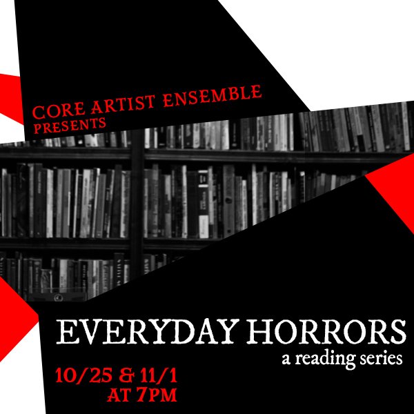 CoreArtistEnsem's tweet photo. Core Artist Ensemble presents EVERYDAY HORRORS!  On Friday Oct. 25th &amp; Friday Nov. 1st  at 7PM.  At The Barrow Group Mainstage Theater on 312 W 36th St, 3rd floor, off of 8th Ave. Tickets are $10. and includes free wine.  
Ticket link:  https://t.co/fgpRvuTgVt https://t.co/29OjN90sHO