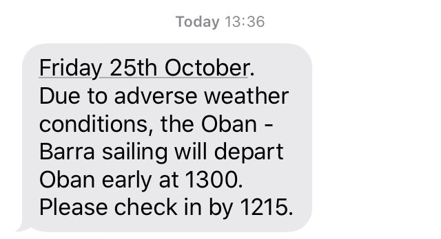 BarraIsland's tweet image. . @CalMac_Updates mixed messages today for Friday. Which one is correct? The website of the txt sent as I have a booking #travel #ferries #winterweather