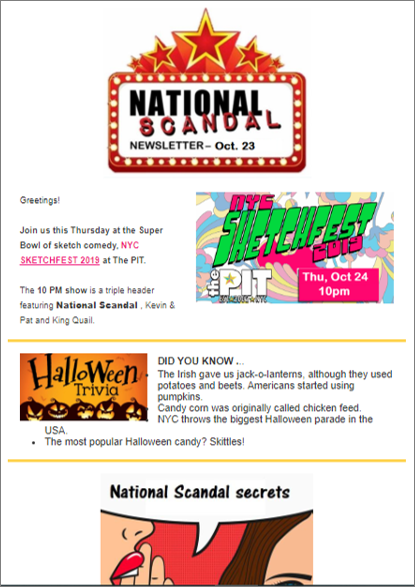 NationalScandal's tweet photo. Check out our latest newsletter. Join us for #Sketchfest2019 at @thepitnyc , THU, Oct 24, 10pm. NEWSLETTER https://t.co/nOUZ0yzo3C https://t.co/EOL3t79gg3