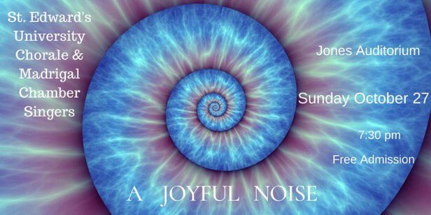 StEdwardsMusic's tweet photo. Come and hear great Choral Music by St. Edward’s fine singers. It’s the University Chorale and Madrigal Chamber Singers Fall Concert Sunday October 27 at 7:30 pm in Jones Auditorium. Free admission. A JOYFUL NOISE. https://t.co/a3CnXLZUTT