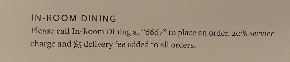 20% service charge and $5 delivery for room service