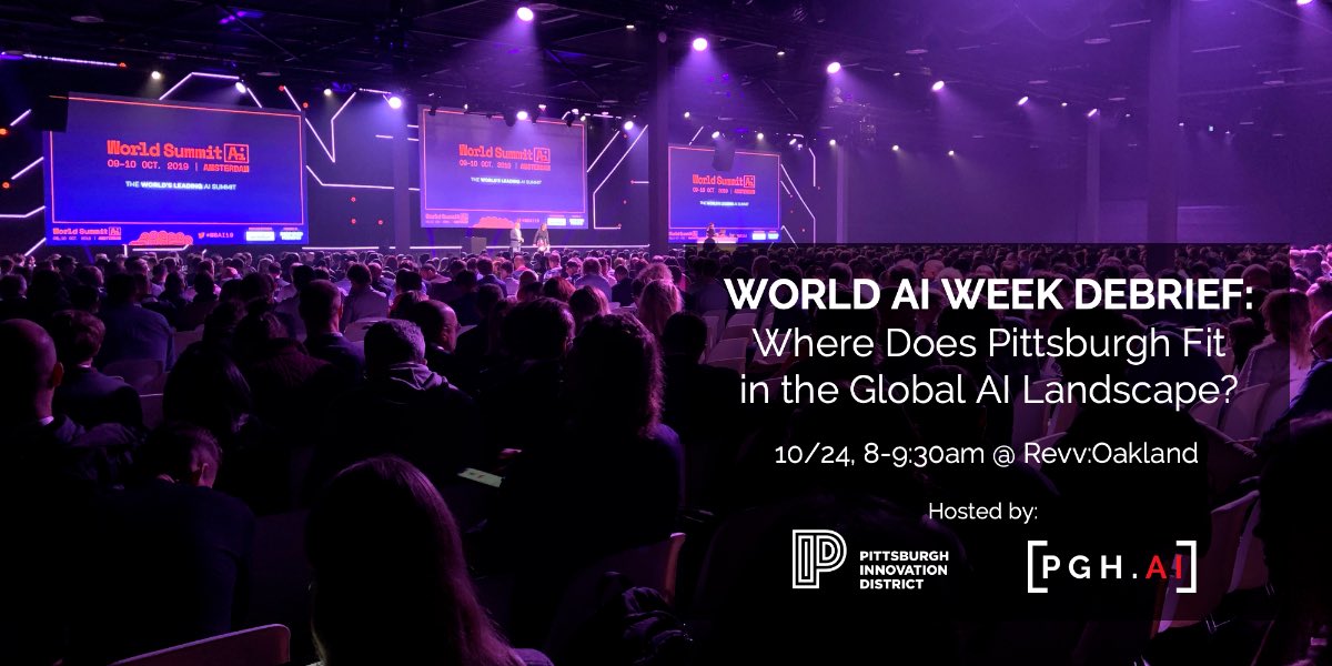 Pittsburgh_AI's tweet image. Hope to see you bright and early tomorrow at our #WorldAIWeek debrief, where we’ll discuss what’s next for #Pittsburgh’s role as a global leader in AI! 

pghai-worldaiweek2019.eventbrite.com