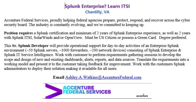 AshleyRecruiter's tweet photo. Having fun #SplunkConf19? Visit our booth - and DM me! Bring your #Splunk exp to @AccentureFed & learn ITSI
#SplunkES #ITSI #OpenView #SolarWinds #Cybersecurity #Enterprise @splunkanswers @splunkdocs @SplunkGov https://t.co/kXgR1cQ5yk