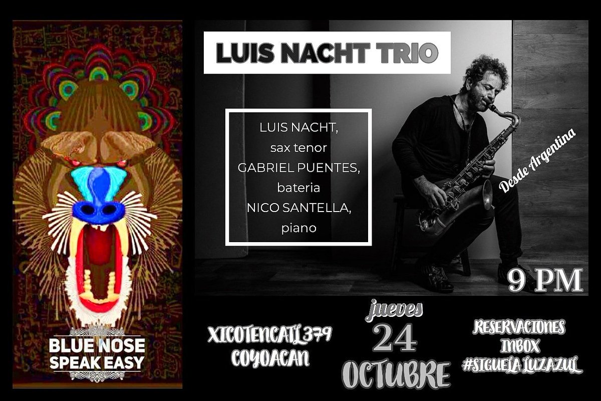 SantellaNicolas's tweet photo. Ya listos para mañana tocar la música voladora de #LuisNacht . JUEVES a las 21hs en #BlueNose . Un precioso #HouseClub en #coyoacan . Luis en #sax #PedroCervera on #drums and mua on #piano
Info por aqui o pagina de face de Blue Nose.
#Jazz #conciertos #CDMX #AgendaCultural https://t.co/iwGMXTODJ1