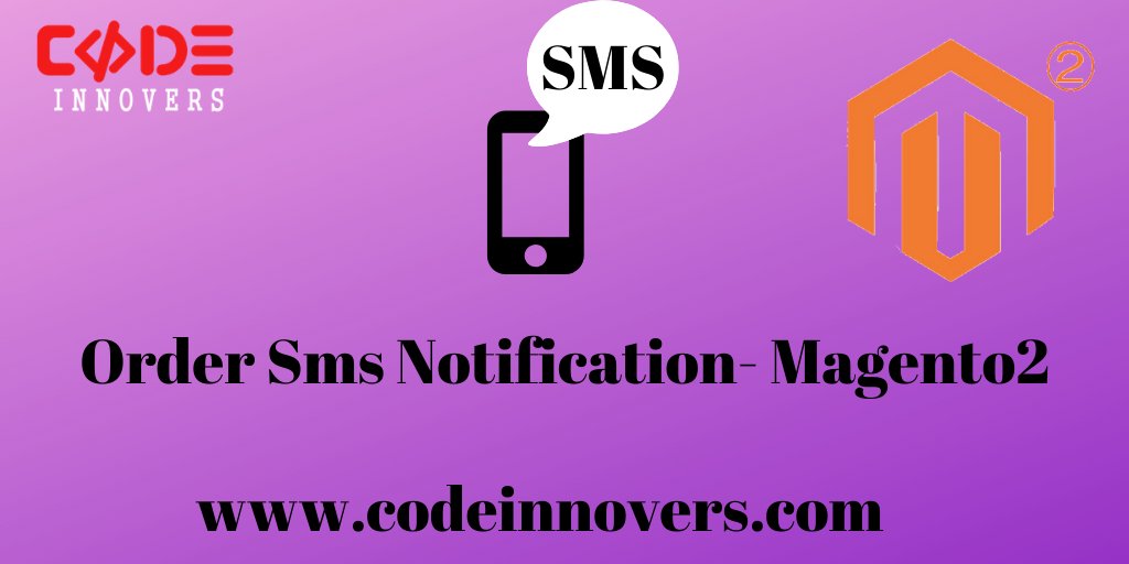 codeinnovers's tweet image. Order Sms Notification- Magento2
Sends sms to customer for various events so customer knows the status of the order they have placed. 
Buy now bit.ly/2U0LYhA
#sms_notification #sms_gateway #magento_sms #notify_customer #magento2_extension #quick_sms_notification #SMS