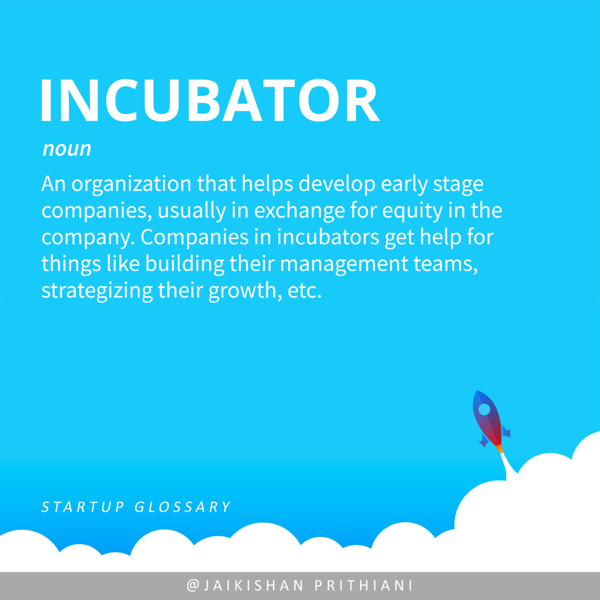 jaykishanp's tweet photo. Look for an incubator that will give your business access to benefits that can help accelerate your business, including services, expertise, influence, and sometimes capital.
#StartUpGlossary #StartUpTerms #StartUpDictionary #StartUpFundas #startup #BusinessTips #Incubator https://t.co/g2j5L34HwP