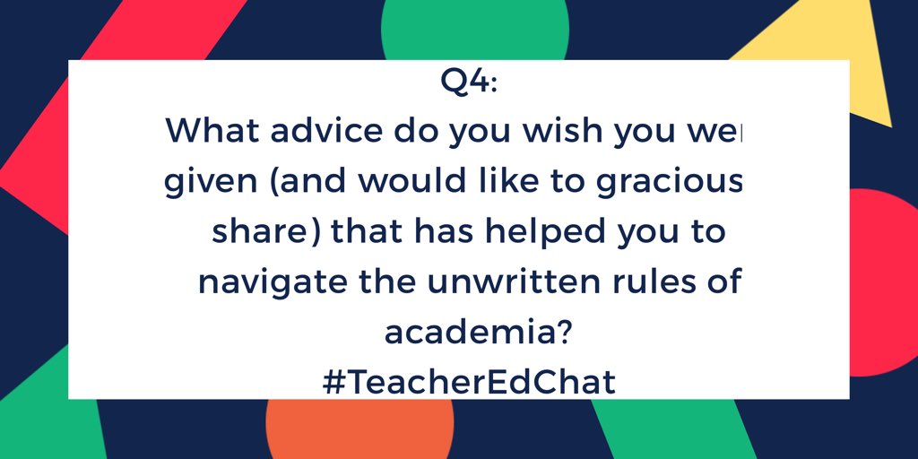 We want to hear from you! How are you navigating the unwritten rules of academia?

Check out our #TeacherEdChat questions for this week’s #slowchat. 

Share and return to snag a few tips.

#ProfChat #Hied #edutwitter #AcademicTwitter #AcademicChatter