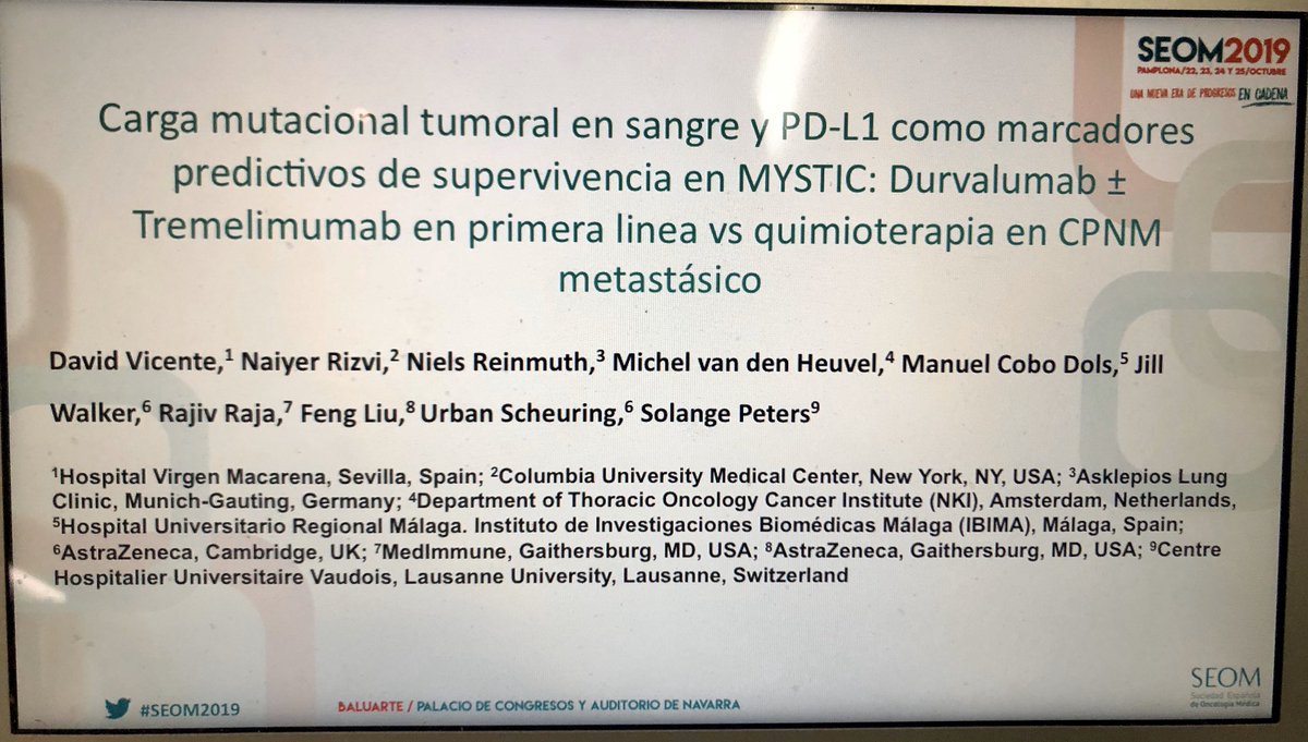 Un placer y un honor presentar en #SEOM19 el análisis de la carga mutacional en sangre y PD-L1 como factores predictivos de supervivencia en cáncer de pulmón no microcitico metastasico tratado con inmunoterapia: Durvalumab y Durvalumab+tremelimumab