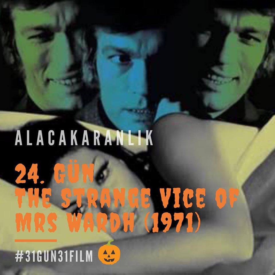 Alacakaranlık’ın Halloween ayı film maratonu #31gün31film’in 24. günü; Sergio Martino’nun yönettiği giallo filmi The Strange Vice of Mrs Wardh (1971) ile devam ediyor.  #alacakaranlikdergi #thestrangeviceofmrswardh #sergiomartino #giallo #italian #horror #halloween #moviemarathon