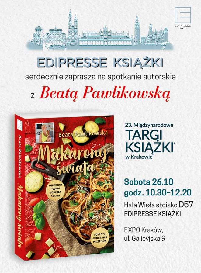 Do zobaczenia w sobotę na Targach książki w Krakowie 😊 #targiksiążki #targiksiazkiwkrakowie #Makaronyświata #BeataPawlikowska #dozobaczenia