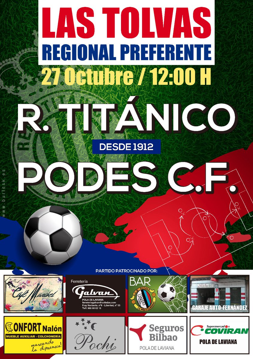 RTITANICO's tweet photo. 🏆 Jornada 10 (Reg. Preferente)
📆 Domingo 27/10
⏰ 12:00 h.
🏟 Las Tolvas
📍 Pola de Laviana
⚽ @RTITANICO 🆚 #PodesCF
🎟 Entrada General: 10€
🎟 Socios/S. Patrocinadores: Pase libre
🎟 Sub18: Gratis
#PuxaTitanic
🔴🔵🔴🔵💯 https://t.co/vmKKWpfpOb