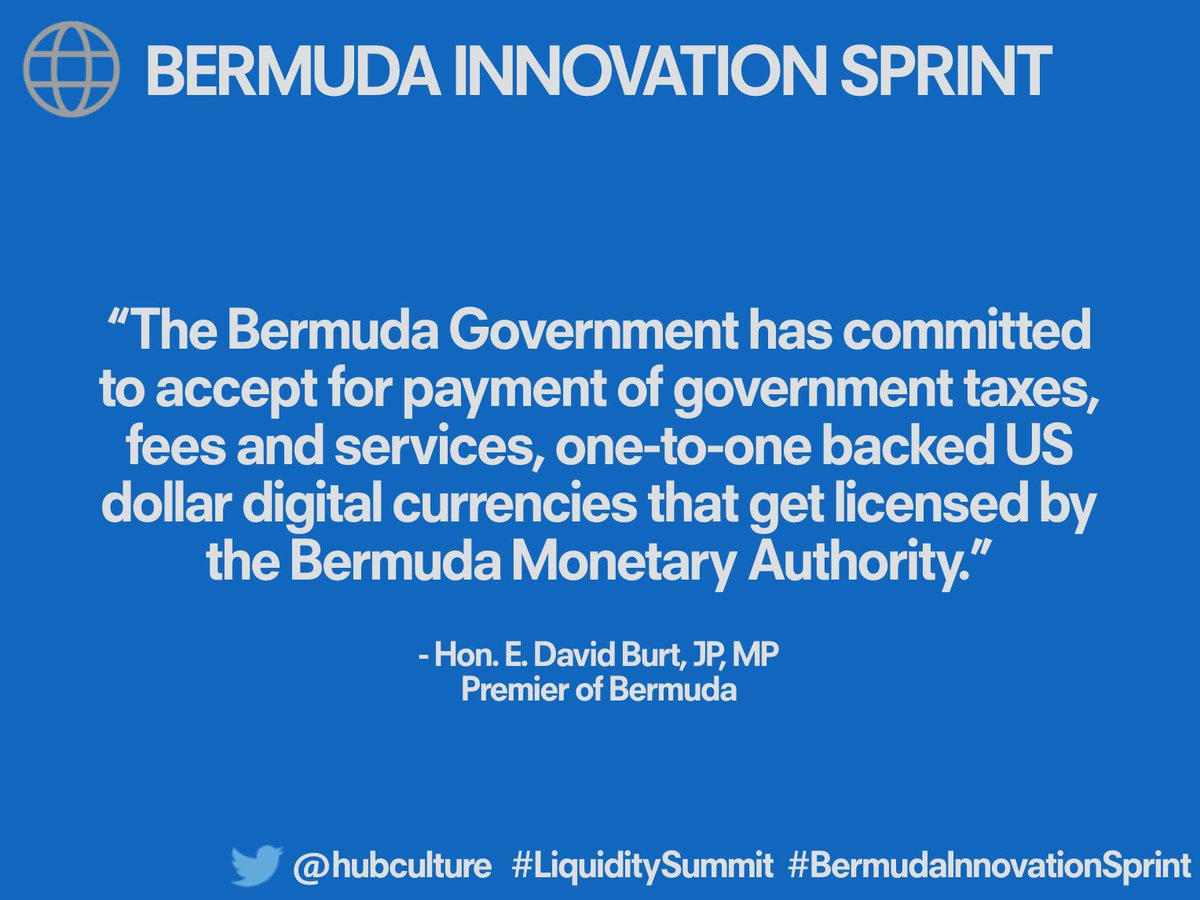 hubculture's tweet image. "The government has committed to accept licensed 1:1USD #digitalcurrencies as payment for taxes, fees &amp;amp; services" - one of the big announcements from the @BermudaPremier last week during the #BermudaInnovationSprint #bermudatechweek