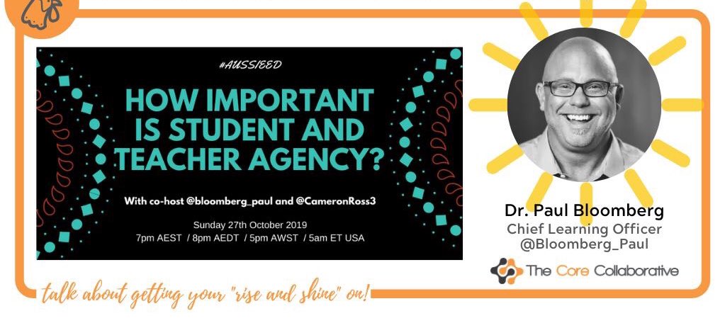 Join me and @CameronRoss3 this Sunday for #AussieED chat focussing on student and teacher agency. Chat with us Sunday 27th October 830pm Sydney, 730pm Brisbane, 530pm Perth, 530am USA East Coast #edchat