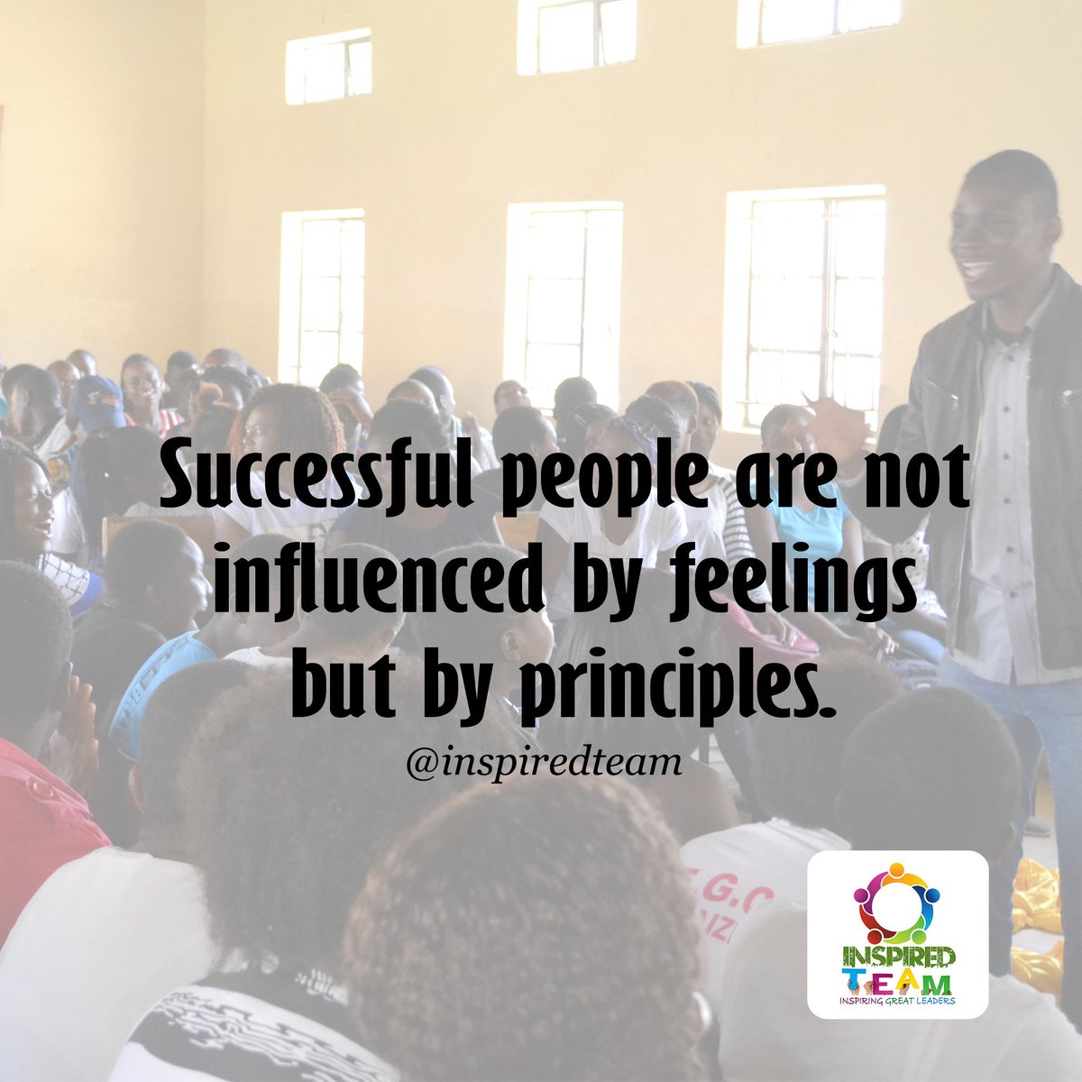 inspdteam's tweet photo. Successful people are not influenced by feelings but by principles #inspiredteam #lifecoaching #lifeskills @TinoMuchenje @EnnieChipembere @WestminsterInt2 @PachikoroZW @SarahHwema https://t.co/OMJlJEtiXX