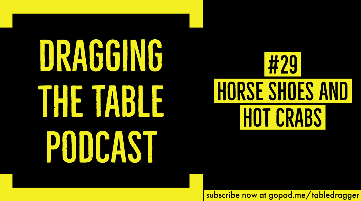 TableDragger's tweet photo. 🐴Is This Real Life?🦀
This is what happens when you podcast before bed.
Subscribe now @ https://t.co/7gnz55SWNJ
#TableDragger #KeepDraggin' #Crabfeast #ThursdayThoughts #HorseShoes https://t.co/1u1buOhPq6