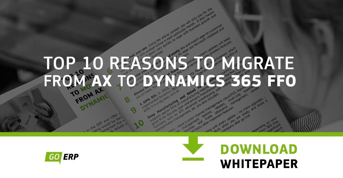 GO_ERP's tweet photo. Are you still wondering if migrating from Microsoft AX to Dynamics 365 for Finance and Operations would be beneficial enough for your company? Find out the top 10 reasons to take a calculated decision!  🙌 Download our whitepaper 📥 https://t.co/skL7D7xhX8 https://t.co/PJdVsjGawd