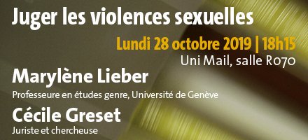 Prochaine conférence publique en études genre, lundi 28.10: "Juger les violences sexuelles, une enquête exploratoire à Genève". Entrée libre, salle MR070
unige.ch/etudes-genre/f…