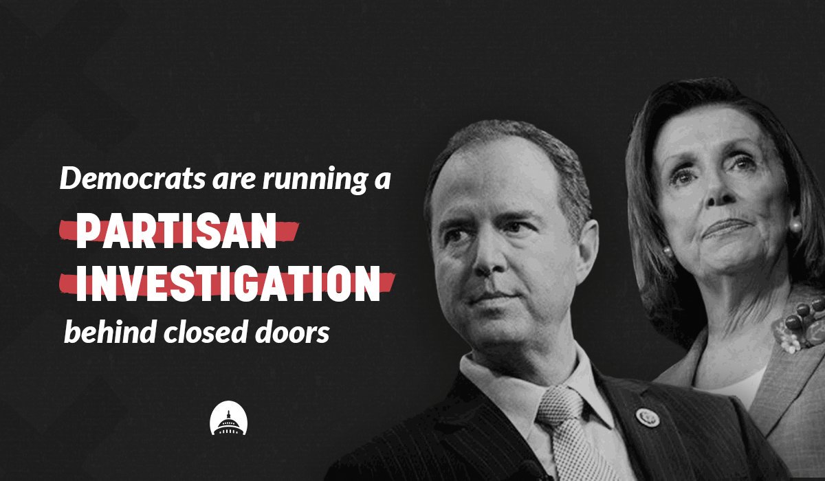 HouseGOP's tweet image. Never before has an impeachment investigation been so secretive and hidden from the public.
 
House Democrats have been trying to impeach President Trump since day one.
 
One thing is clear: Adam Schiff and Nancy Pelosi don’t want a fair or transparent process.