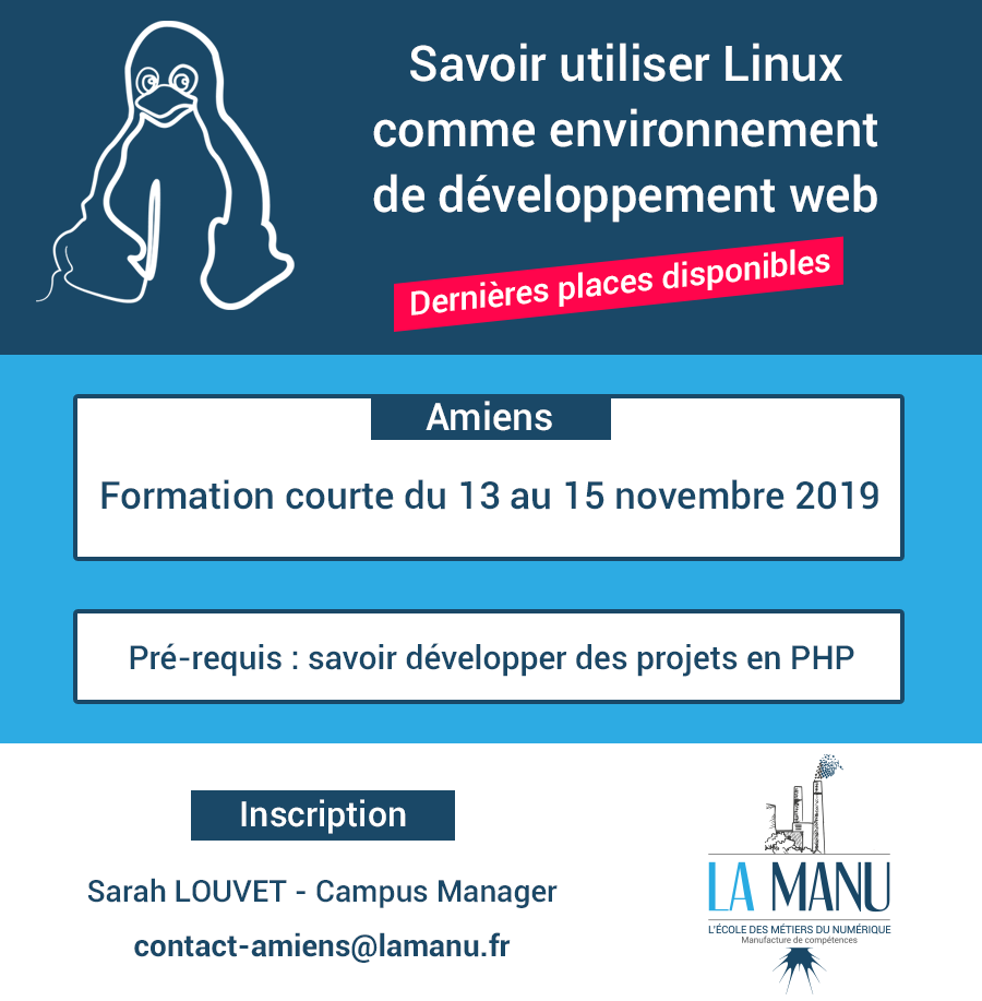 📢 Dernières places ⚠️

Une #formation courte est organisée à #Amiens sur #Linux 🐧et le #developpementweb 💻 ! 😉