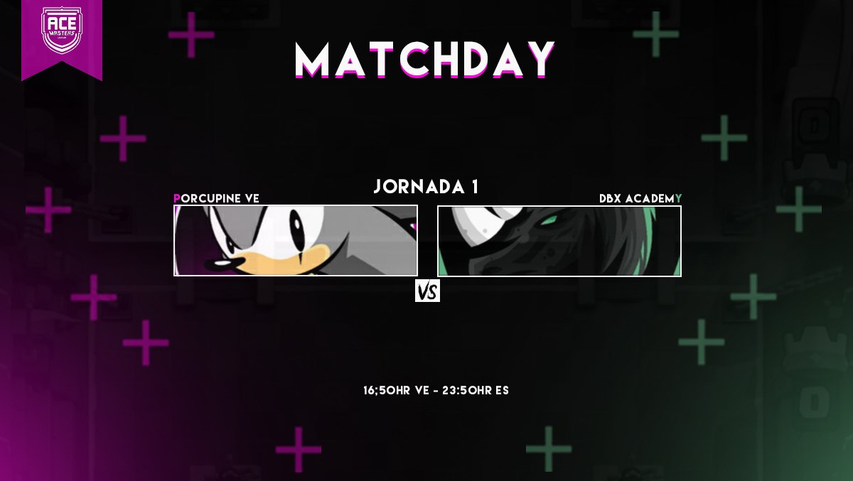 Porcupine VE (@porcupineve) on Twitter photo #CR | MATCHDAY!
• Hoy nuestros puerco espines buscan un buen debut e inicio con pie derecho en fase de grupos!
🏆 | <a href="/ACEMasters_GG/">ACE Masters League</a>
🆚 | <a href="/DBX_Academy/">Dynasty Basketball Experience</a>
📌 | Jornada 1
⏰ | 16:50hr 🇻🇪 - 23:50hr 🇪🇸
#ComeOnPorcupine✴️ #CR | MATCHDAY!
• Hoy nuestros puerco espines buscan un buen debut e inicio con pie derecho en fase de grupos!
🏆 | <a href="/ACEMasters_GG/">ACE Masters League</a>
🆚 | <a href="/DBX_Academy/">Dynasty Basketball Experience</a>
📌 | Jornada 1
⏰ | 16:50hr 🇻🇪 - 23:50hr 🇪🇸
#ComeOnPorcupine✴️