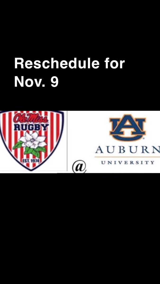 Due to weather in Auburn our game is rescheduled to Nov. 9th
