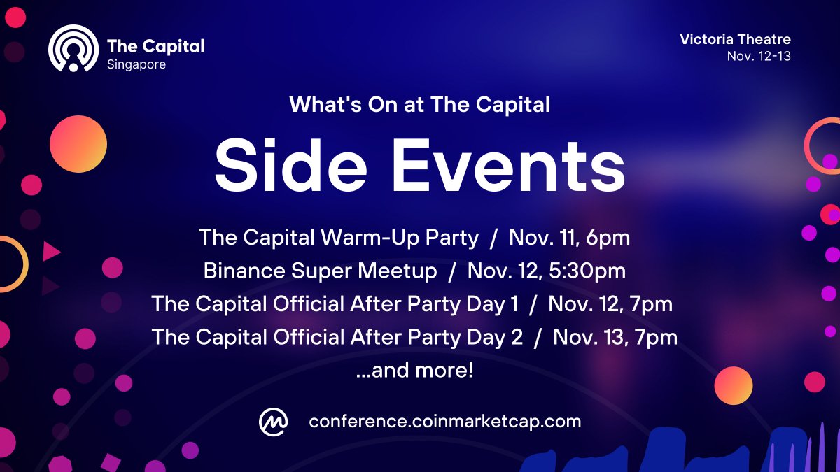 CoinMarketCap's tweet image. ⚜ There's no shortage of events to attend at #TheCapital! Choose your preferred festivities - we've got 'em all. Our warm-up party kicks off the conference! Join the #Binance super meetup, 😍 our official after-parties and more. Take your pick! conference.coinmarketcap.com/#sideevents