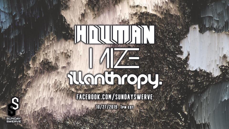 SundaySwerve's tweet photo. @houmanbeats @mizedub and @illanthropybass gonna throw down on Sunday. Hope y’all fools ready for that! #getswerved https://t.co/gjSl3mlIHT