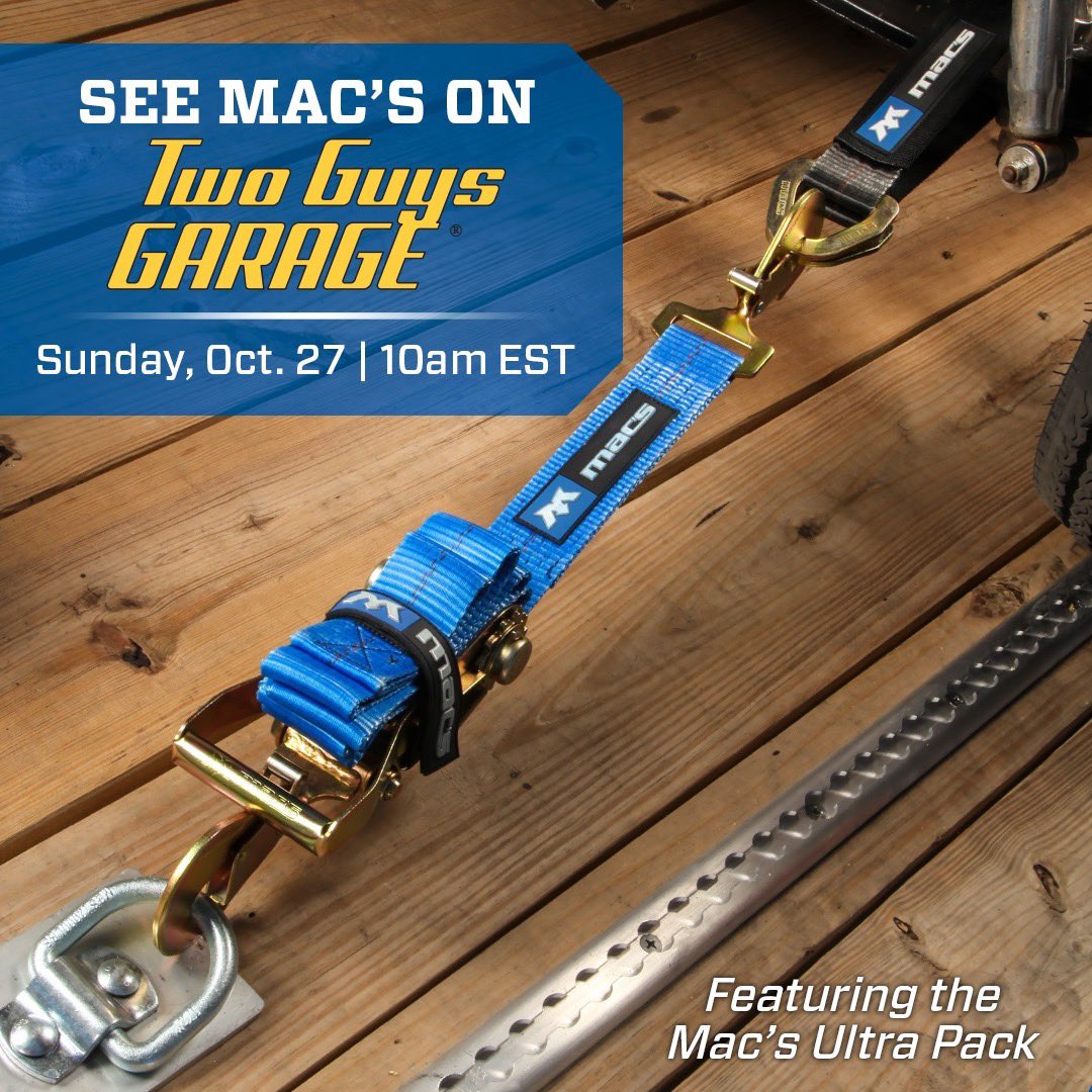 Don't miss the Mac's Ultra Pack featured on a new episode of @TwoGuysGarage this Sunday, Oct. 27 at 10 a.m. EST on @MotorTrendTV. #MacsTieDowns #TrustMacs

Shop the Mac's Ultra Pack: macs.link/31ECnko