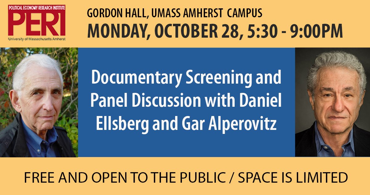 Join us to screen the documentary, 'The Most Dangerous Man in America: Daniel Ellsberg and the Pentagon Papers.' Following the documentary, Daniel Ellsberg and Gar Alperovitz will participate in a panel discussion. Visit peri.umass.edu//events-at-per… for more details.