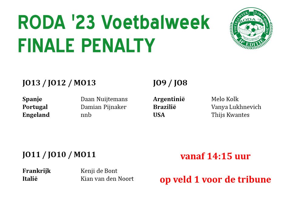 RODA23Bovenkerk's tweet photo. Vrijdag 25 oktober, dé finale-dag van de RODA '23 Voetbalweek 2019.
Vanaf 14:15 uur de derde en het laatste grote finale-onderdeel van deze week, PENALTY schieten.
🏆🥇🥈🥉
•
#RODA23 #Voetbalweek #RODA23Voetbalweek #VW19 https://t.co/SCoP4RBOFL