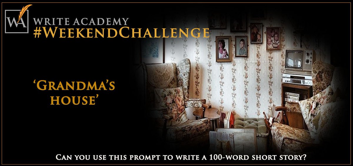 #WeekendChallenge It’s off to ‘Grandma’s House’ we go! Take the time to describe fabrics, smells and objects. It’s ok to be sentimental with this challenge.  

#AmEditing  #Writing  #AmWriting  #Creativity  #FollowFriday #WritingCommunity #WordCount #Book #WriteChat #StoryCraft