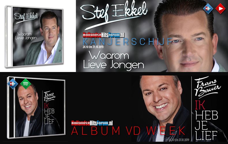 Deze week in de schijnwerpers op HollandseHitsForum.nl : Kanjerschijf 'Waarom Lieve Jongen' van <a href="/stefekkelkampen/">Stef Ekkel</a>  en 'Ik Heb Je Lief' van <a href="/fransbauer_/">Frans Bauer</a>  als Album v.d. Week