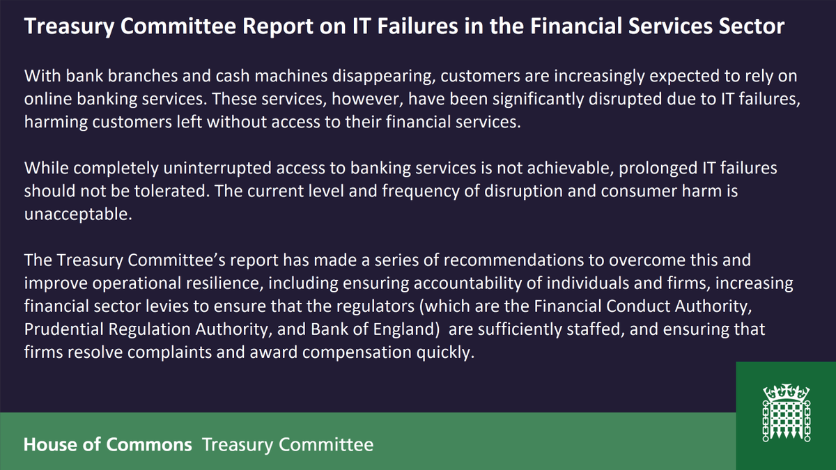 CommonsTreasury's tweet photo. Earlier today, we published our report on IT Failures in the Financial Services Sector.

Read a summary below, or read it in full, with comments from member @SteveBakerHW, here:

https://t.co/ygEOlasjkW

#ITFailures https://t.co/v2CRZnO4VV
