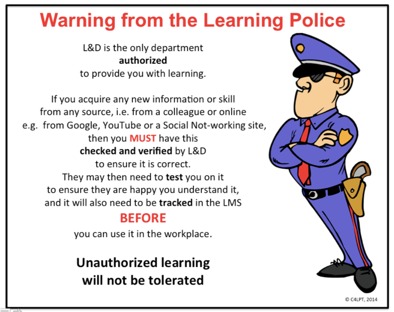 C4LPT's tweet photo. Yesterday I was asked again how if we promote independent learning on the Web, how we can ensure people don’t learn the wrong things. Seems to me the learning police is still on duty. https://t.co/hyDHahpxo1